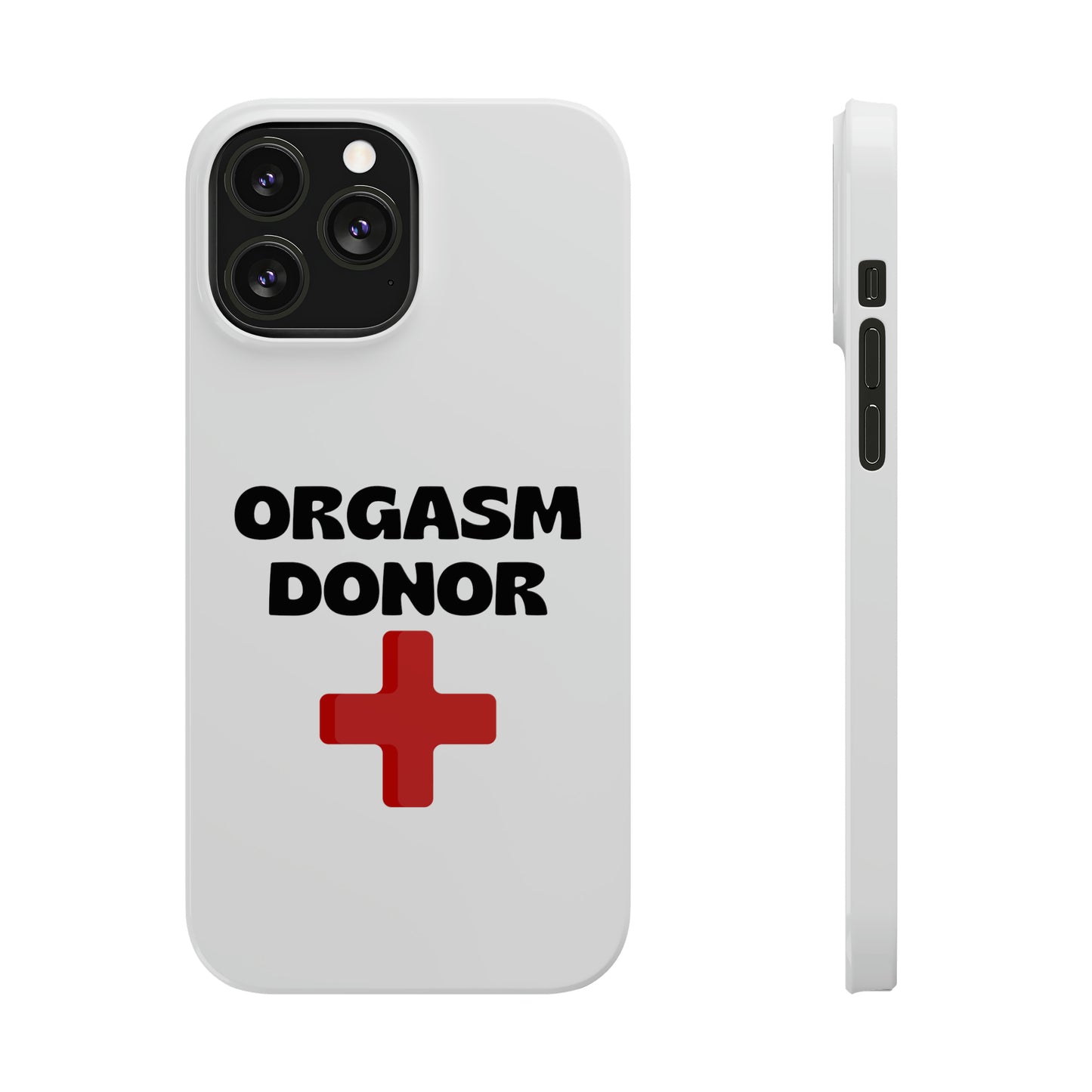 Orgasm Donor iPhone Case