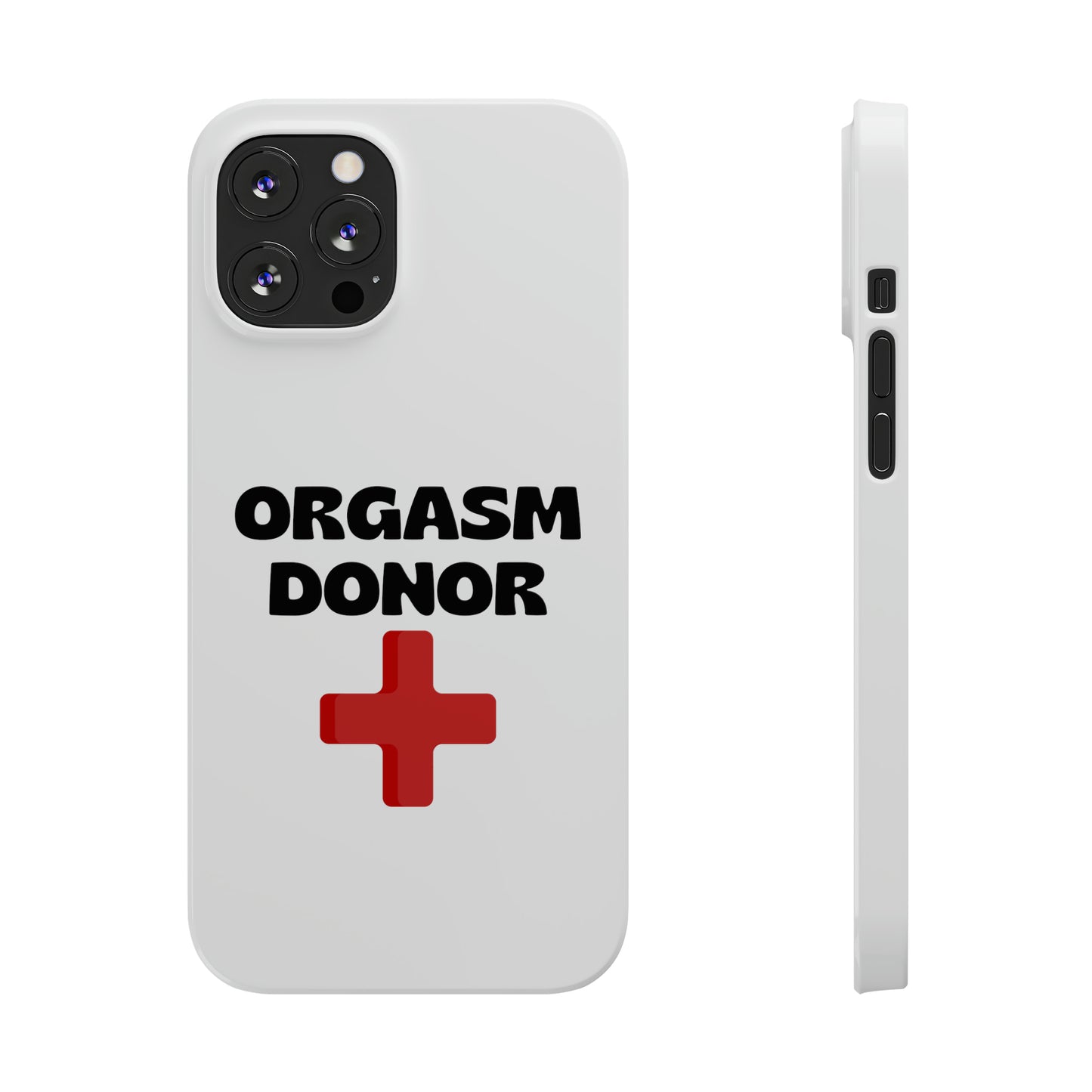 Orgasm Donor iPhone Case