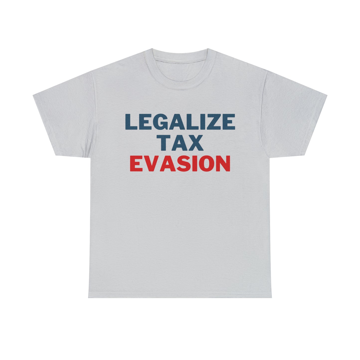 Legalize Tax Evasion