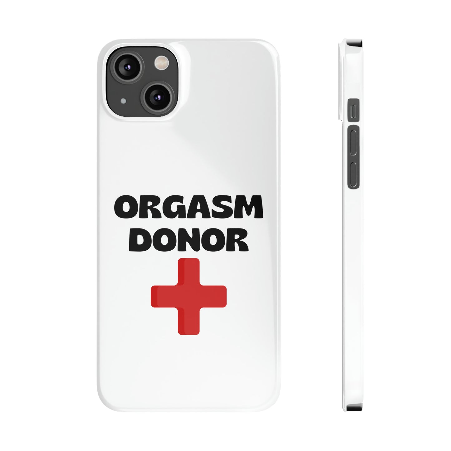 Orgasm Donor iPhone Case