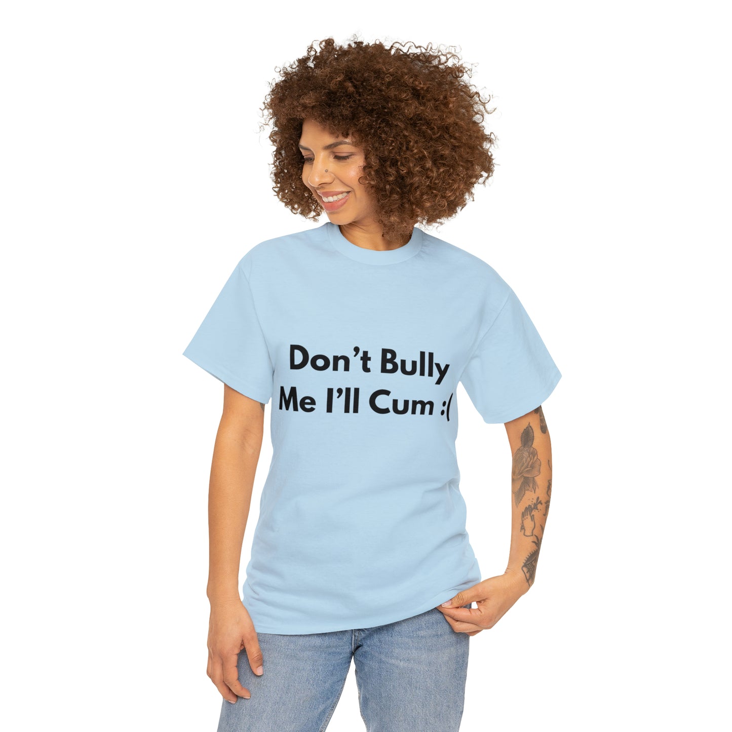 Don't Bully Me :( T-Shirt