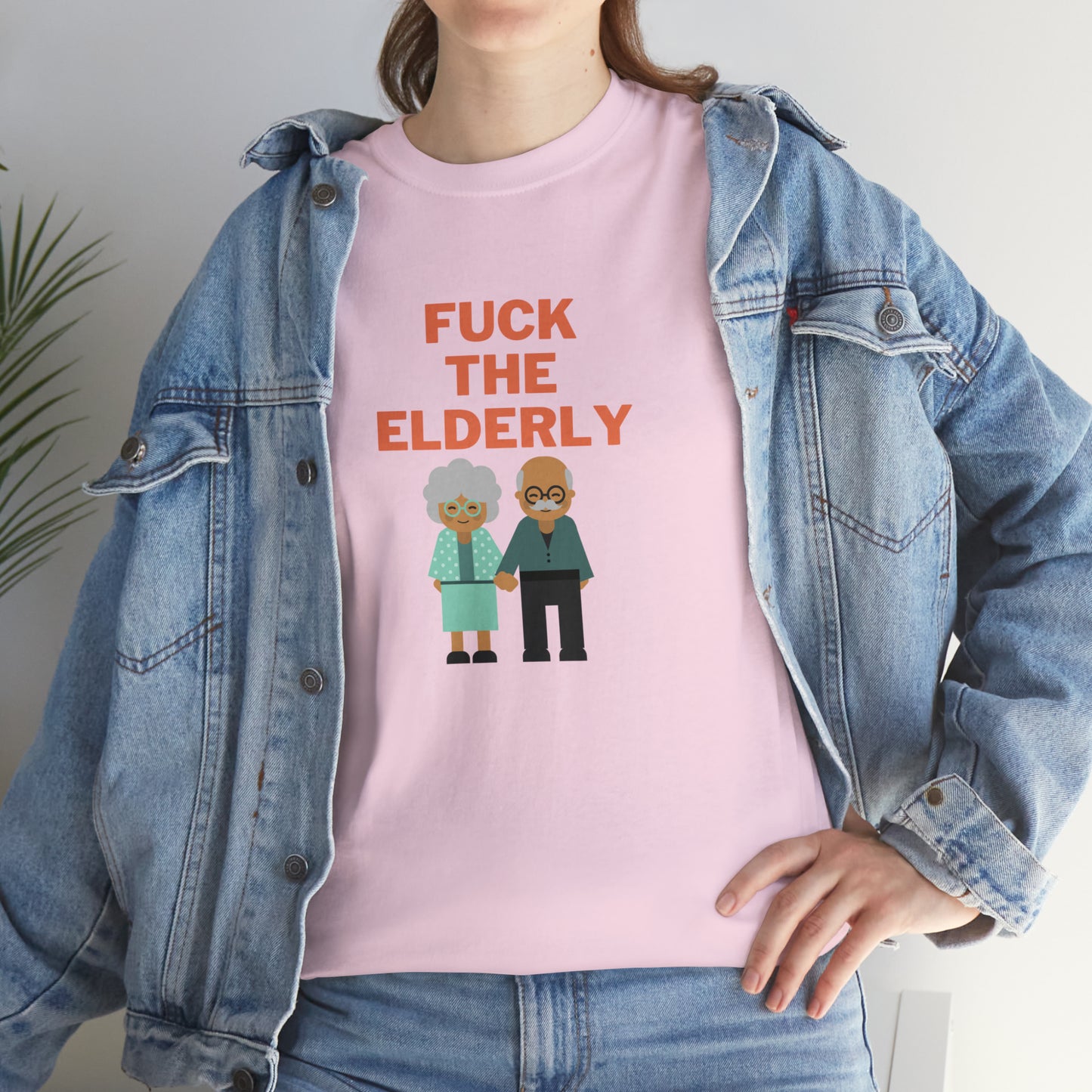 F**k the elderly T-Shirt