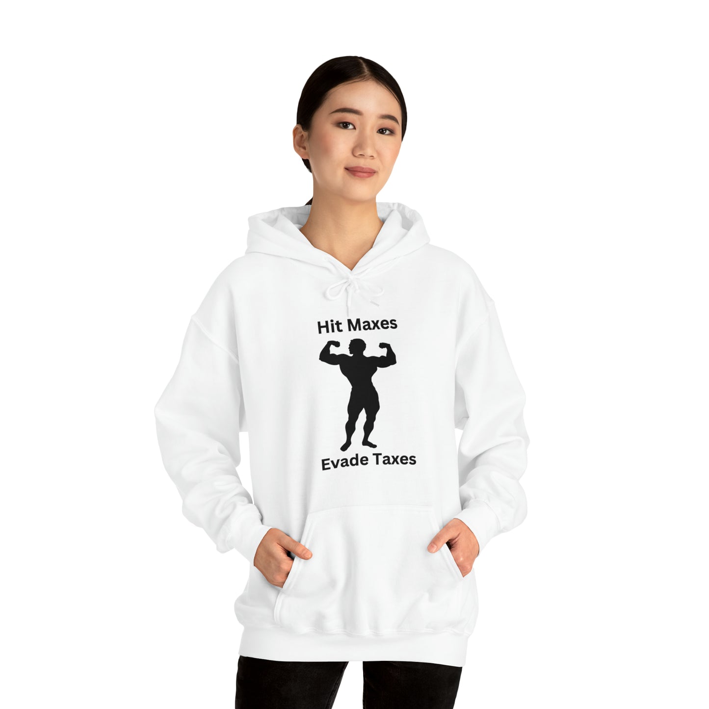 Hit Maxes Evade Taxes Hoodie