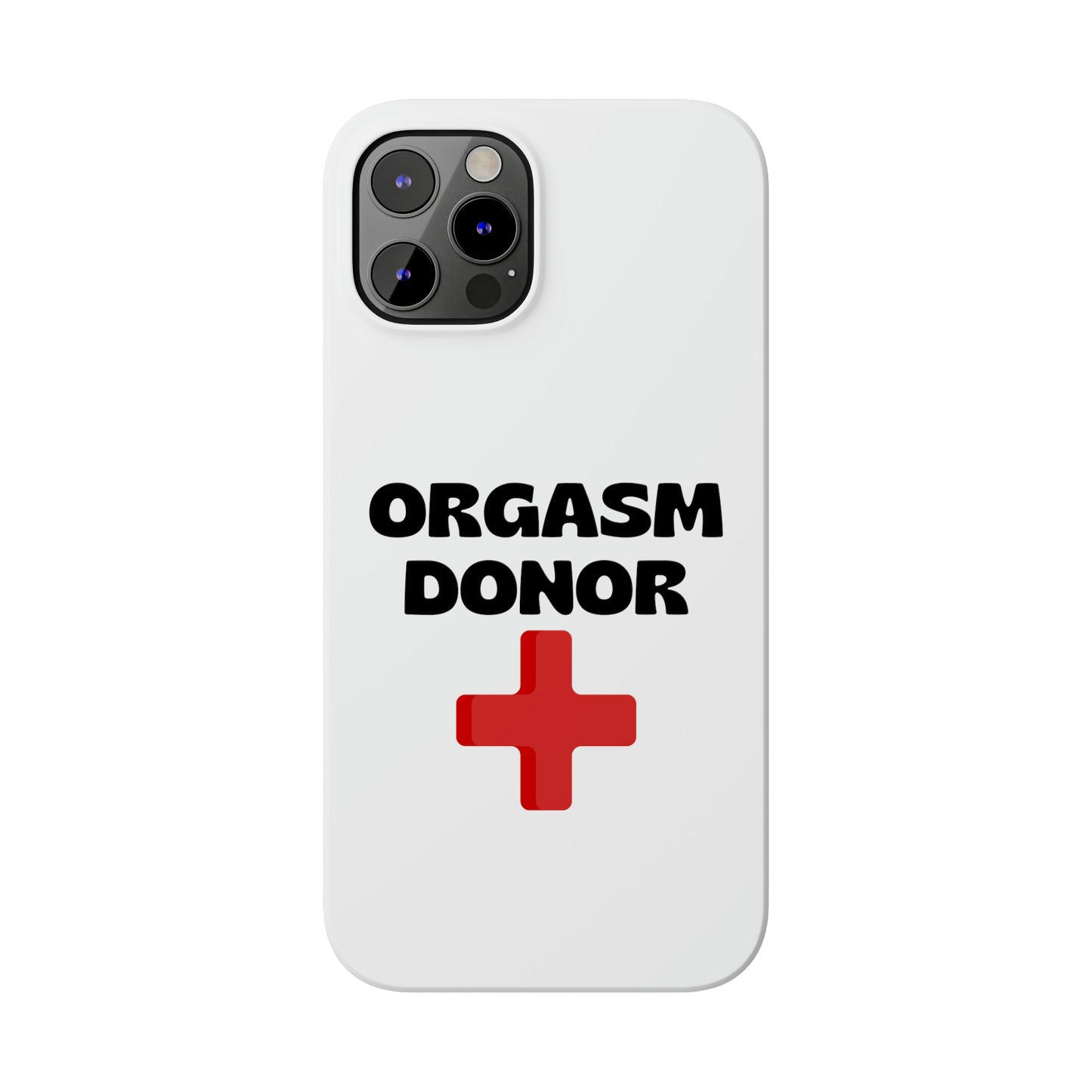 Orgasm Donor iPhone Case