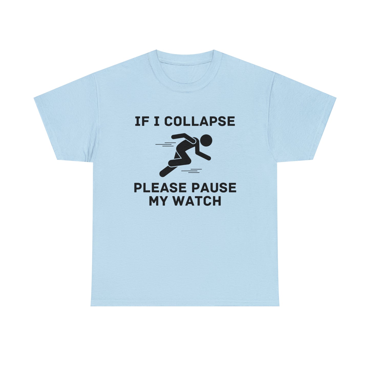 Pause My Watch T-shirt