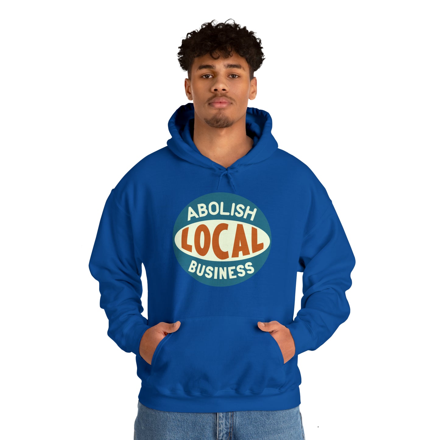 Abolish Local Business Hoodie