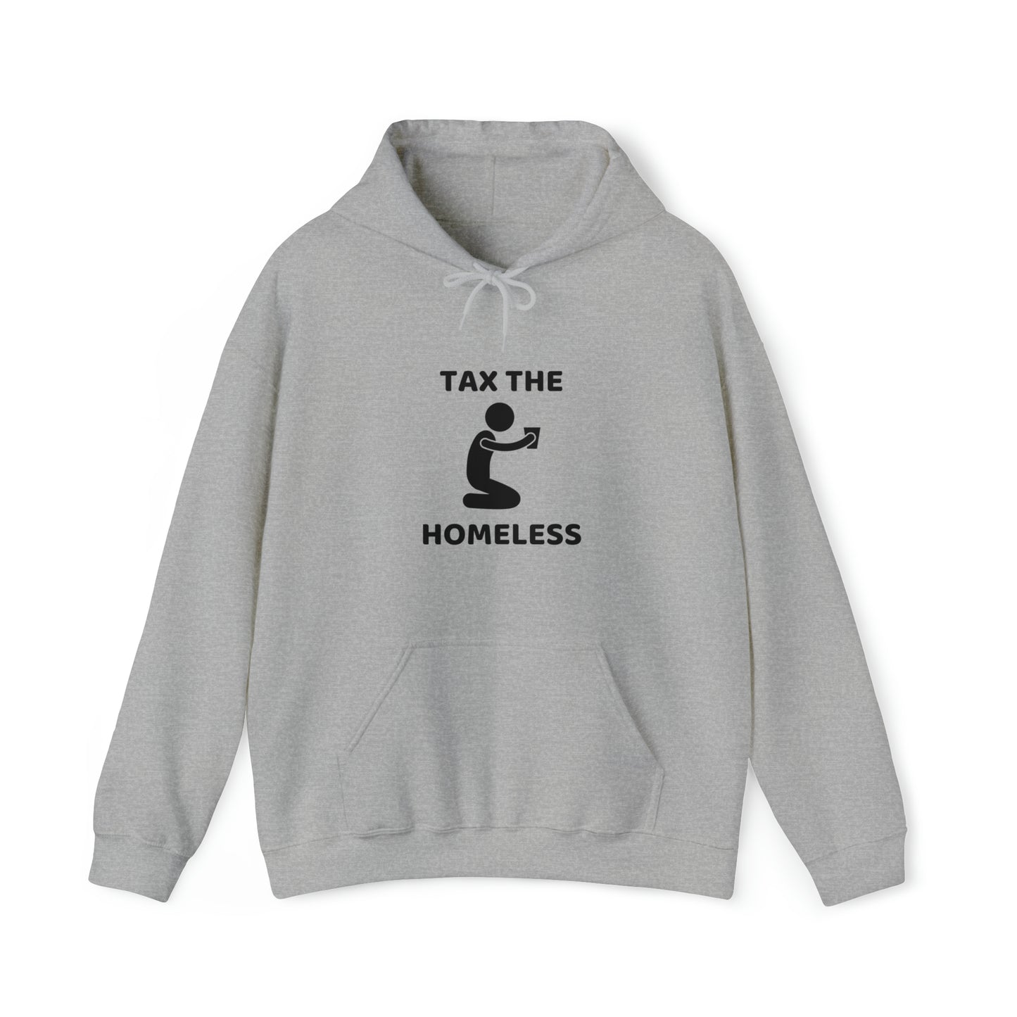 Tax the Homeless Hoodie