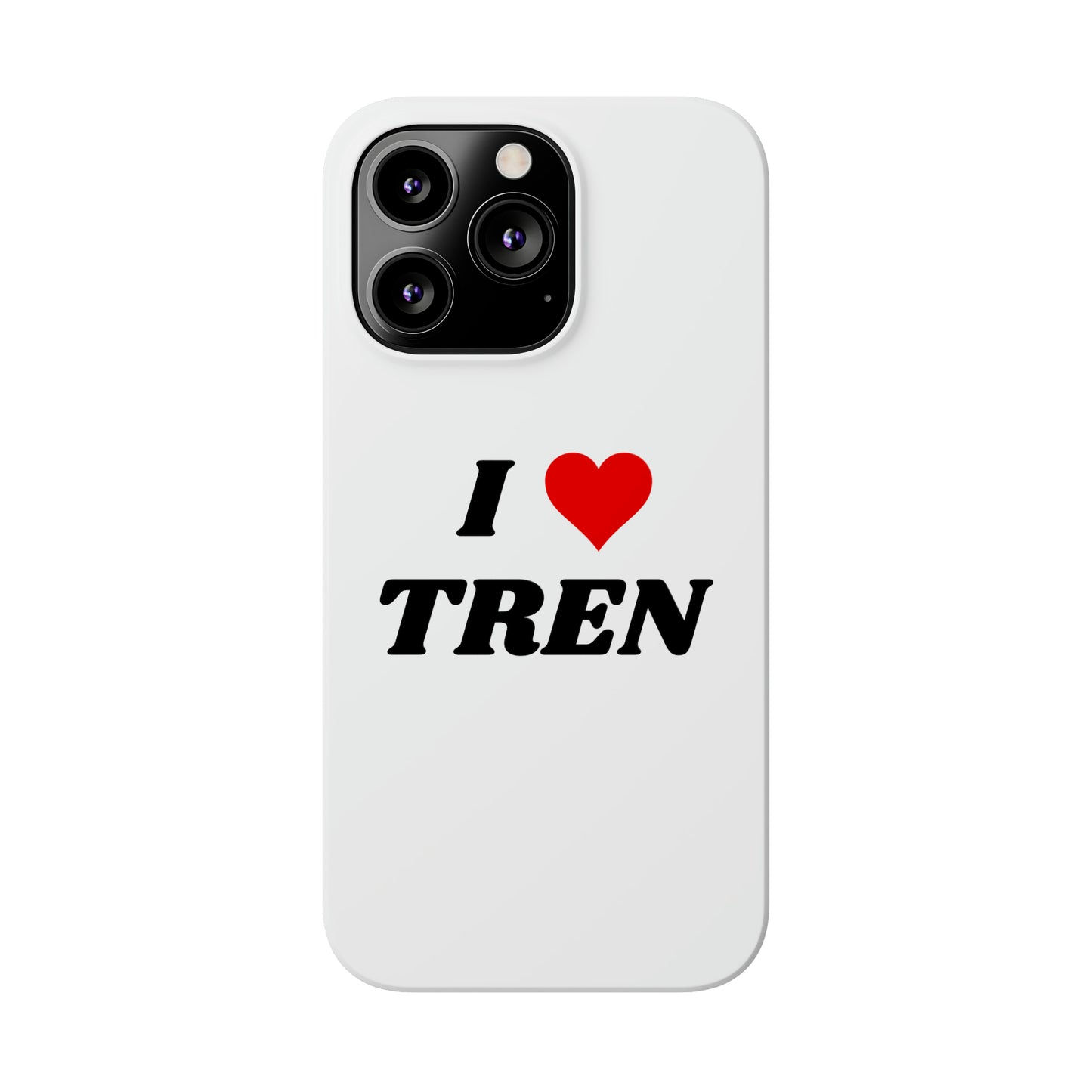 I <3 Tren iPhone Case