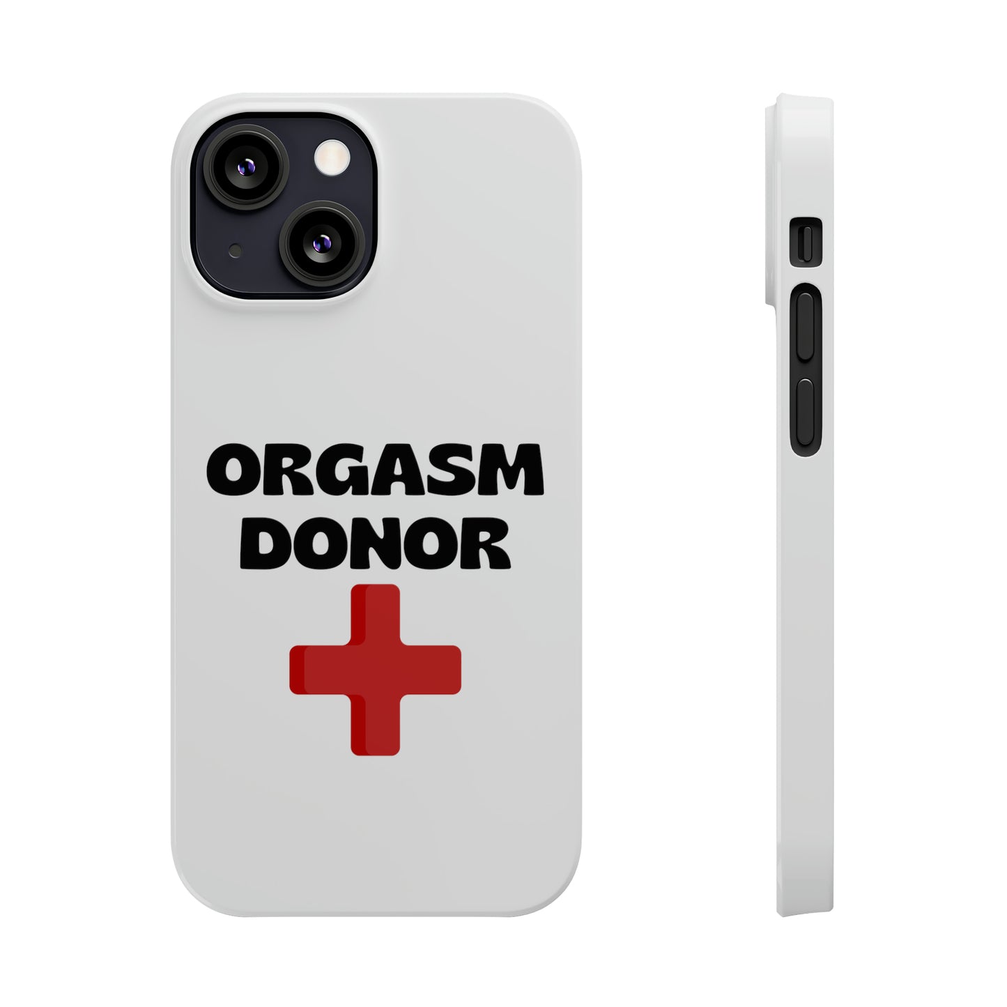 Orgasm Donor iPhone Case