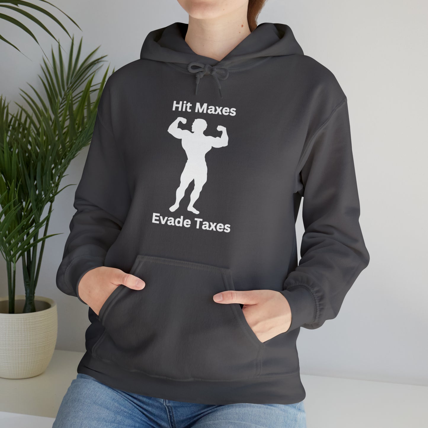 Hit Maxes Evade Taxes Hoodie