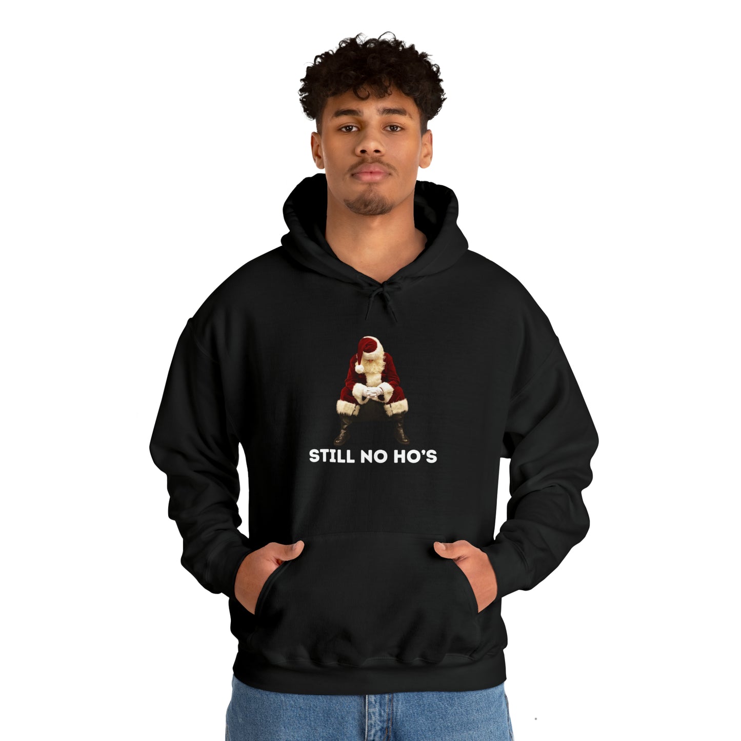 Still No Ho's Hoodie