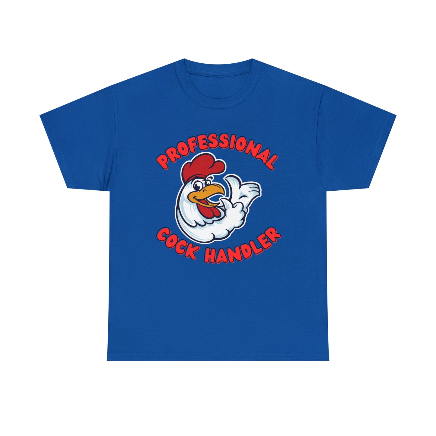 Professional Cock Handler T-shirt