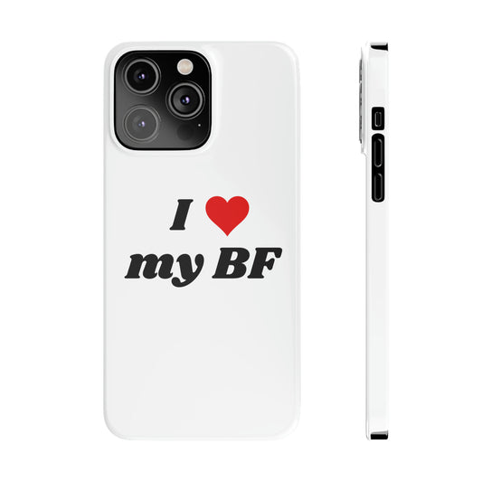 I <3 my BF iPhone Case