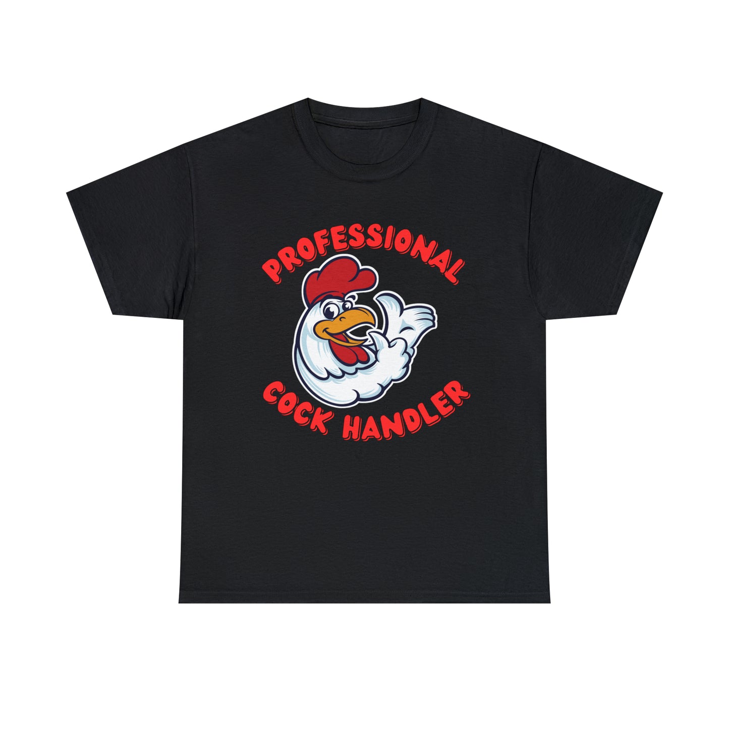 Professional Cock Handler T-shirt