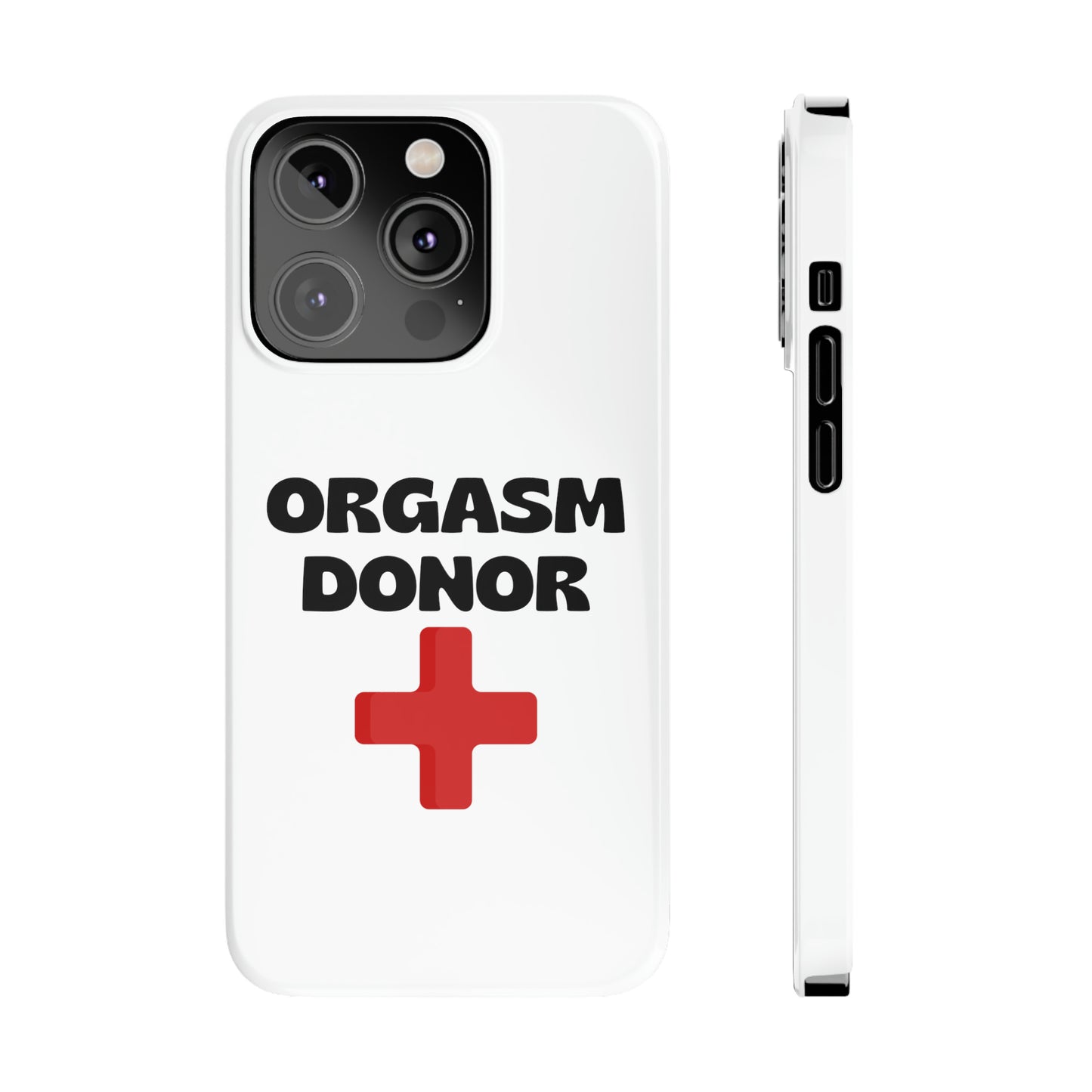 Orgasm Donor iPhone Case