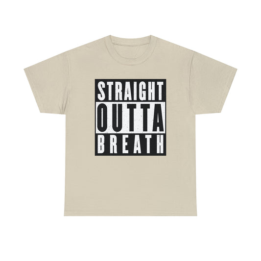 Straight Outta Breath T-shirt