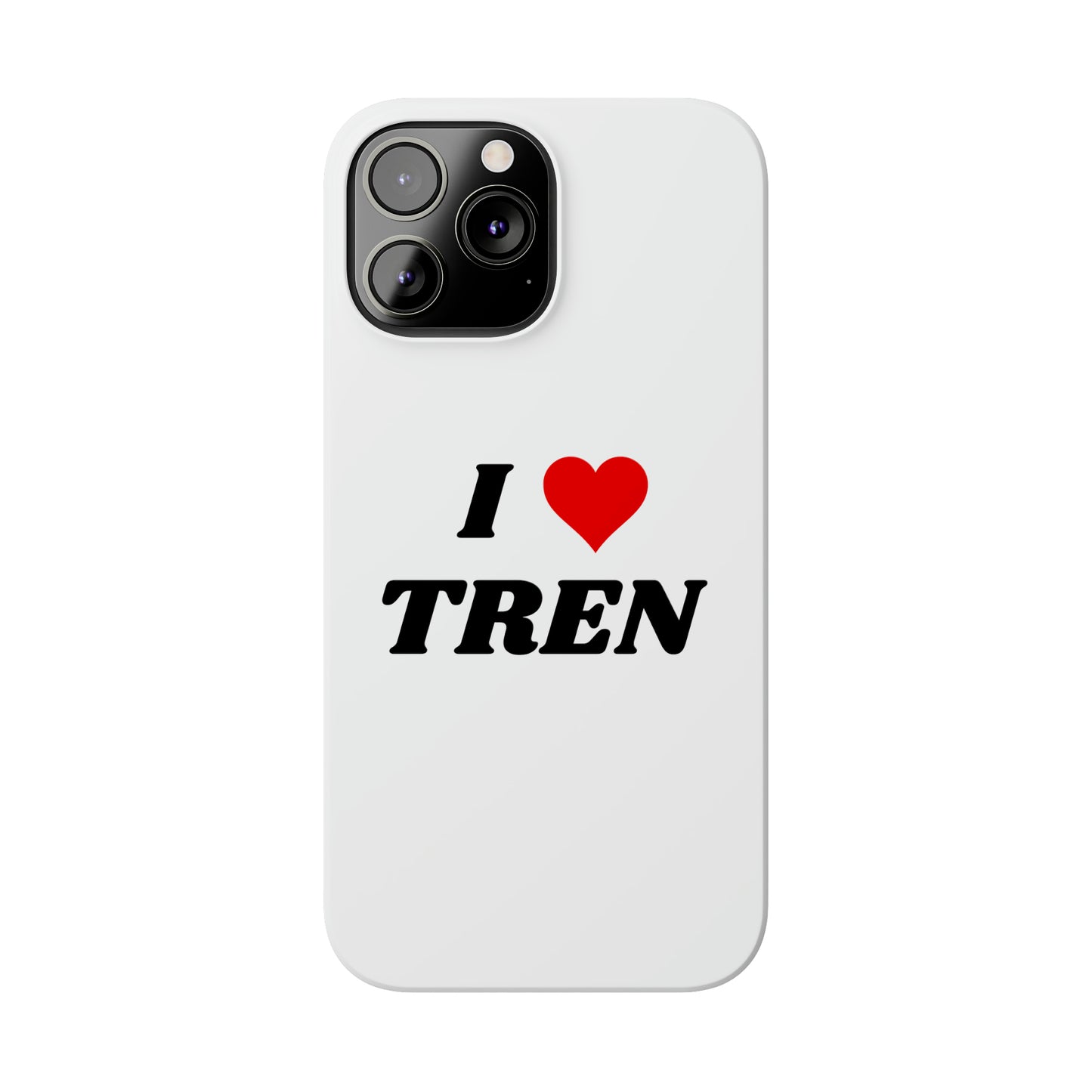 I <3 Tren iPhone Case