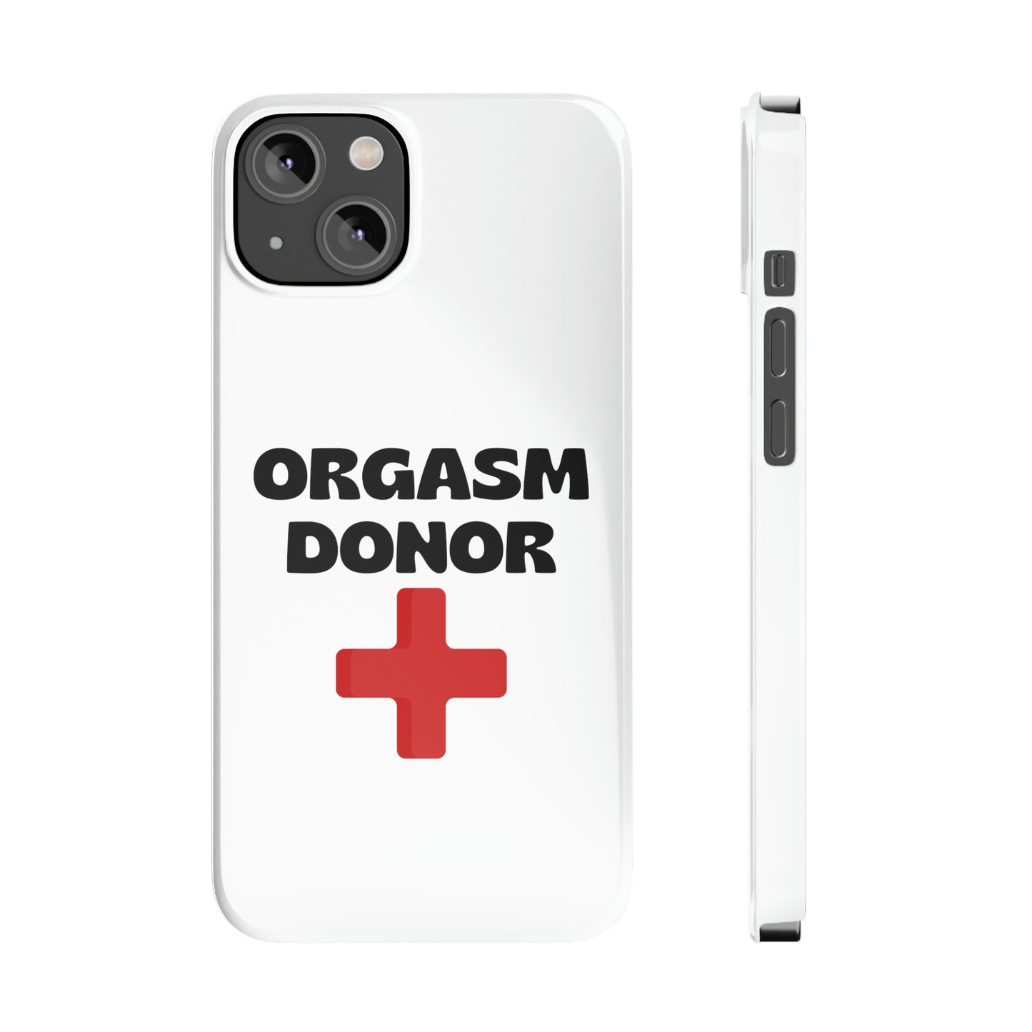 Orgasm Donor iPhone Case