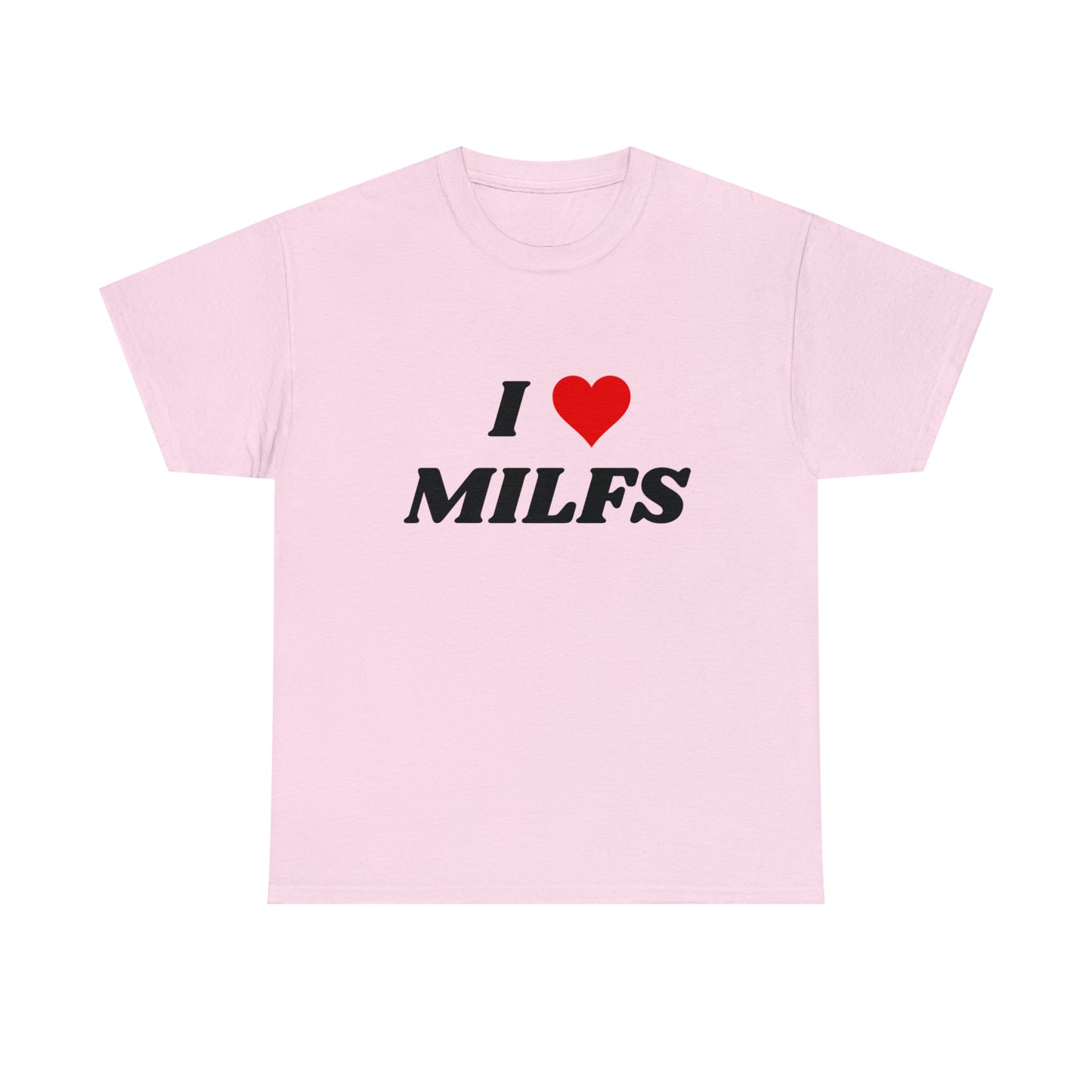 I <3 Milfs T-Shirt